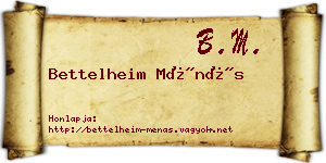 Bettelheim Ménás névjegykártya